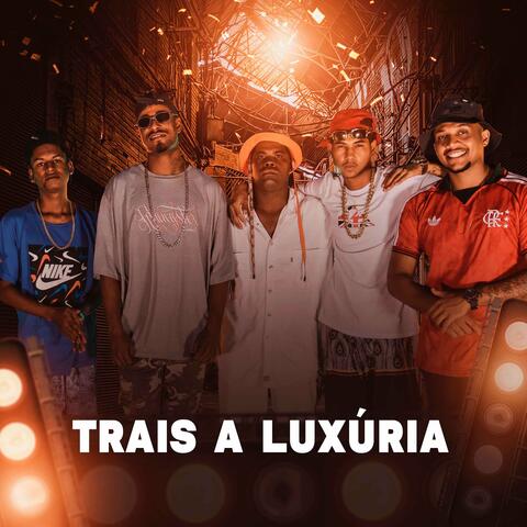 Trais a Luxúria