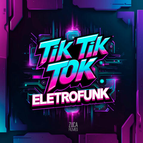 Tik Tik Tok Eletrofunk