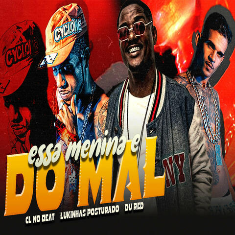 Essa Menina É do Mal