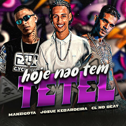 Hoje Não Tem Tetel