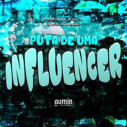 Puta de Uma Influencer