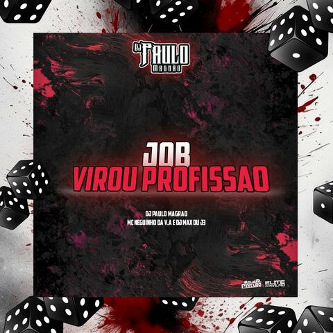 Job Virou Profissão