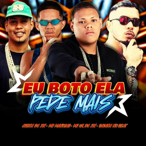 Eu Boto Ela Pede Mais