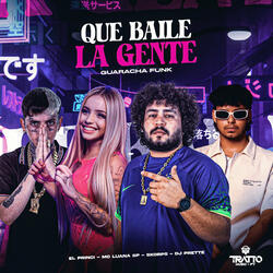 Que Baile la Gente [Guaracha Funk]