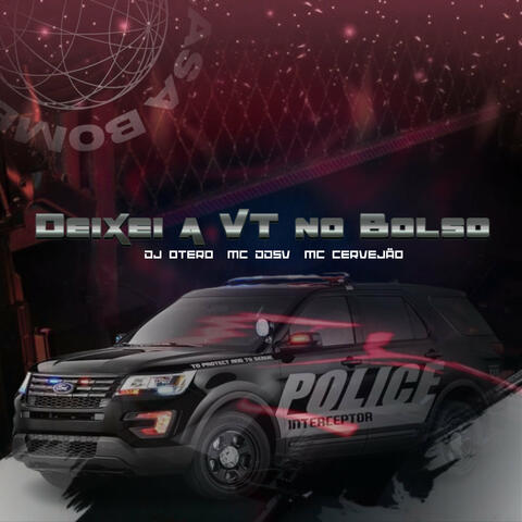 Deixei a VT no Bolso