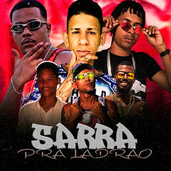Sarra pra Ladrão