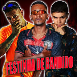 Festinha de Bandido
