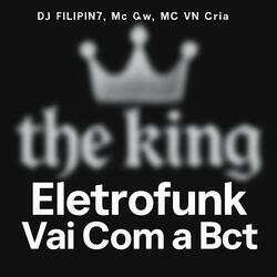 Eletrofunk Vai Com a Bct