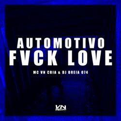 Automotivo Fvck Love