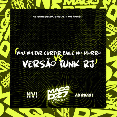 Vou Voltar Curtir Baile No Morro X Versão Funk Rj