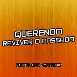 Querendo Reviver o Passado