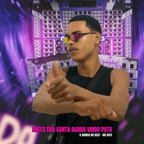 Antes éra Santa Agora Virou Puta