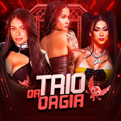 TRIO DA ORGIA