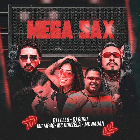 Mega Sax