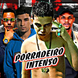 Porradeiro Intenso