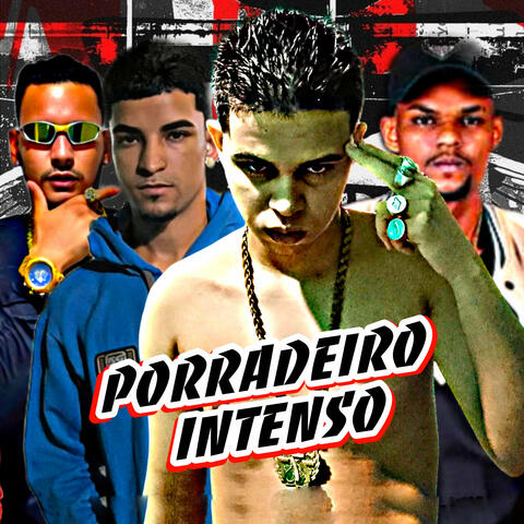Porradeiro Intenso