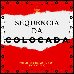 Sequencia da Colocada