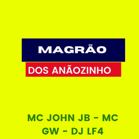 Magrão dos Anãozinho