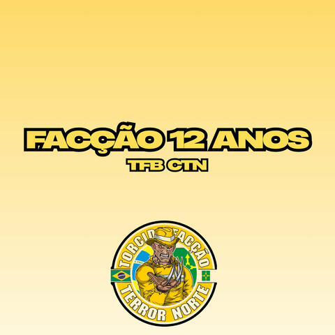 Facção 12 Anos