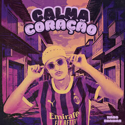 Calma Coraçao