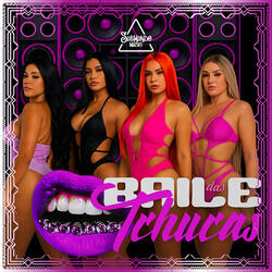 Baile Das Tchucas