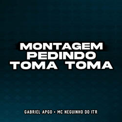 Montagem Pedindo Toma Toma