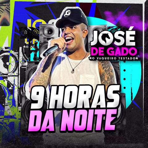 9 Horas da Noite