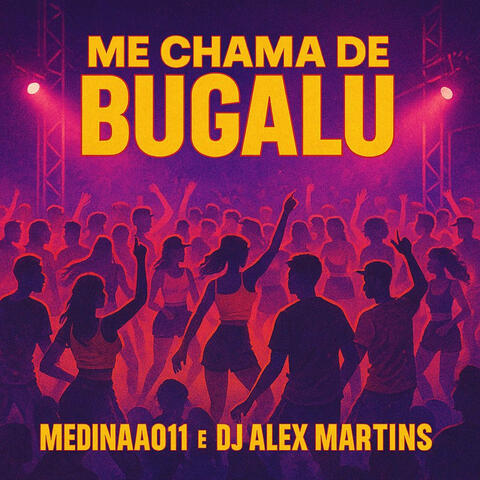 Me Chama de Bugalu