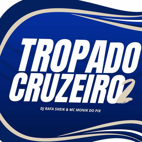 Tropa do Cruzeiro 2