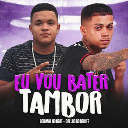 Eu Vou Bater Tambor
