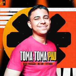 Toma Toma Pau