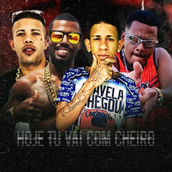 Hoje Tu Vai Com Cheiro