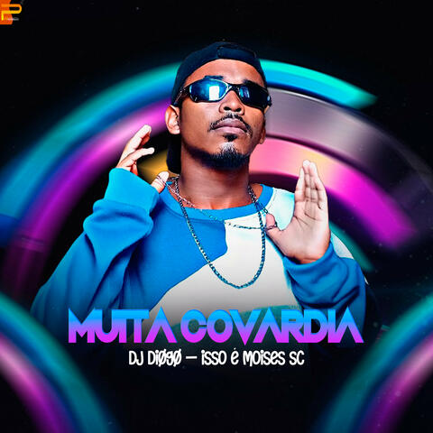 Muita Covardia