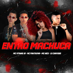 Então Machuca