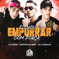 Eu Vou Empurrar Com Força