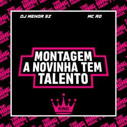 Montagem a Novinha Tem Talento