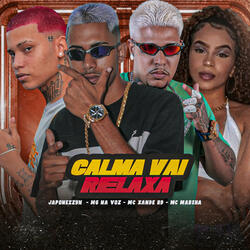Calma Vai Relaxa