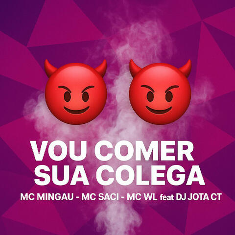 Vou Comer Sua Colega