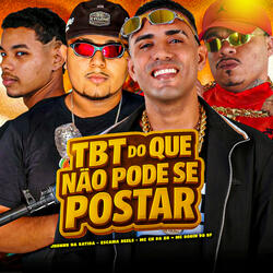 Tbt do Que Não Pode Se Postar