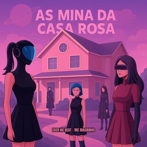 As Mina da Casa Rosa