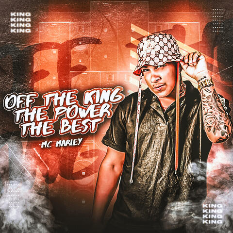 Off The King The Power The Best