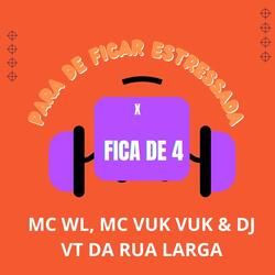 Para de Ficar Estressada X Fica de 4