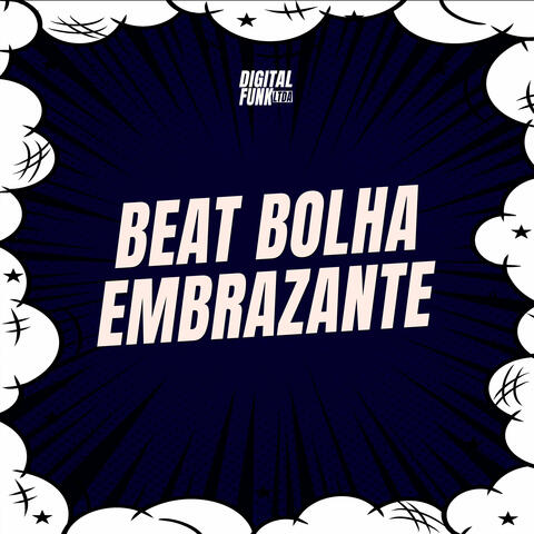 Beat Bolha Embrazante