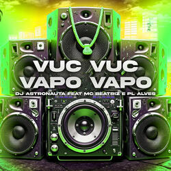 Vuc Vuc Vapo Vapo