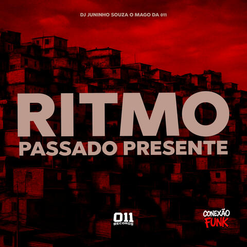 Ritmo Passado Presente