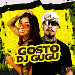 Gosto do Dj Gugu