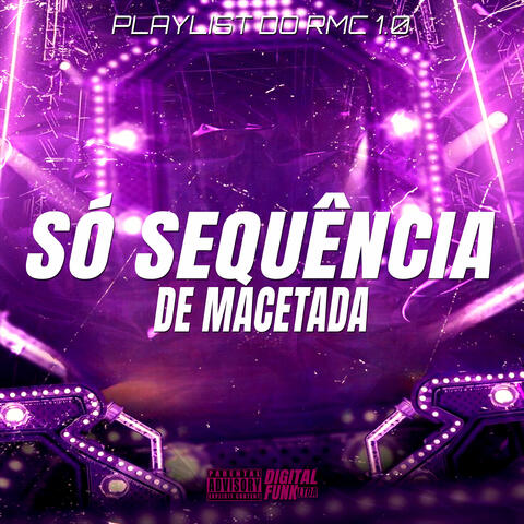 Só Sequência de Macetada