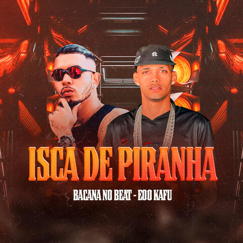 Isca de Piranha