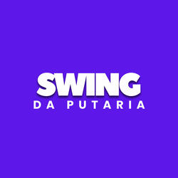 Swing Da Putaria