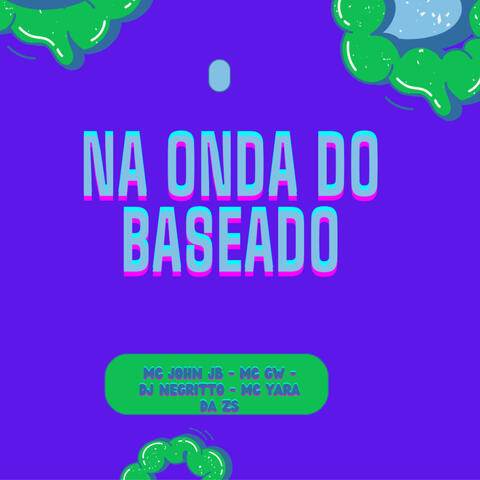 Na Onda do Baseado